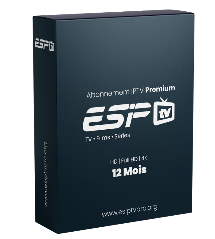 Abonnement ESIPTV Pro 12 Mois – IPTV Premium France